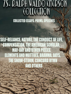 cover image of 75+ Ralph Waldo Emerson Collection. Collected Essays, Poems, Speeches
